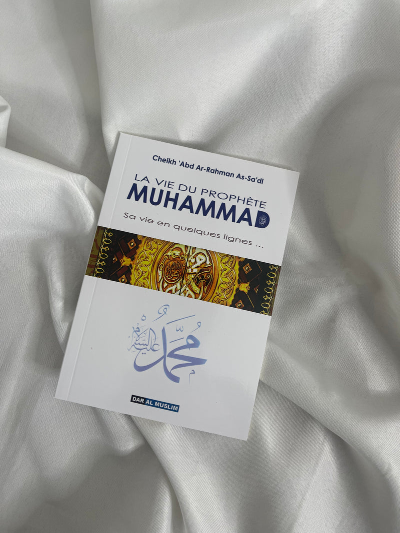 LA VIE DU PROPHÈTE MUHAMMAD